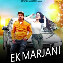 Ek Marjani